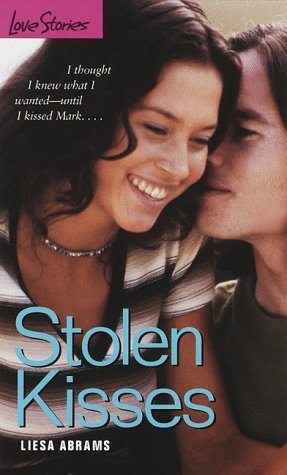 Stolen Kisses (By: Liesa Abrams) cover