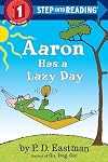 Aaron Has a Lazy Day