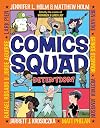 Comics Squad #3: Detention!