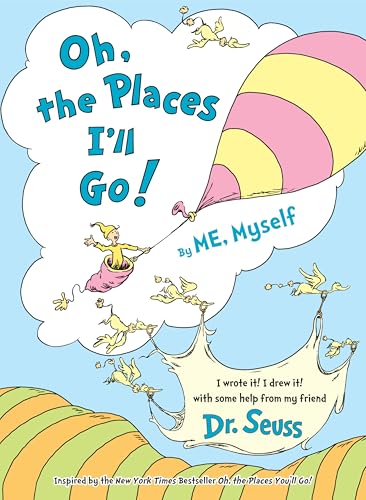 Oh, the Places I'll Go! book cover