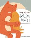 My New Mom & Me