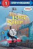 The Lost Ship Thomas Friends Step Into Reading