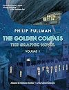 The Golden Compass, Volume 1 [graphic novel]
