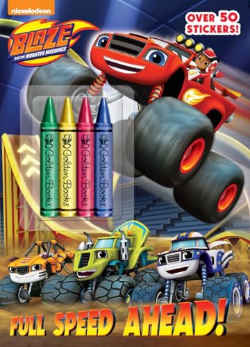 Cover of Full Speed Ahead! (Blaze and the Monster Machines)