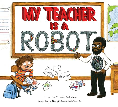 Cover of My Teacher Is a Robot