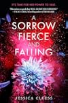 A Sorrow Fierce and Falling