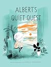 Albert's Quiet Quest