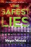 The Safest Lies