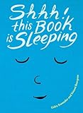 Shhh This Book Is Sleeping