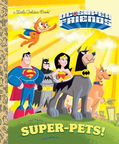 Super-Pets! (By: Golden Books,Billy Wrecks) cover