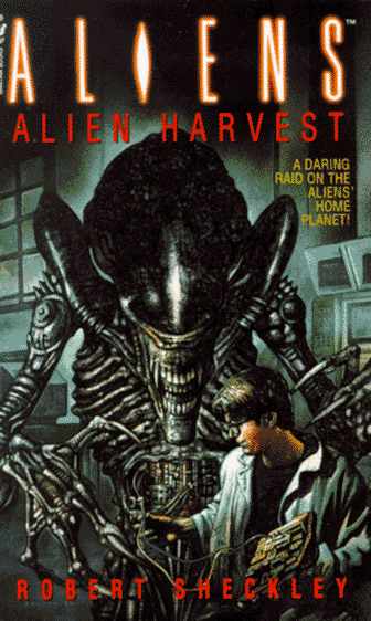 Alien Harvest (By: Robert Sheckley,Steve Perry) cover