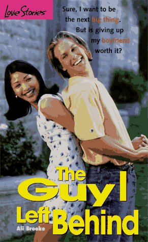 The Guy I Left Behind (By: Alison Pollett,Ali Brooke) cover