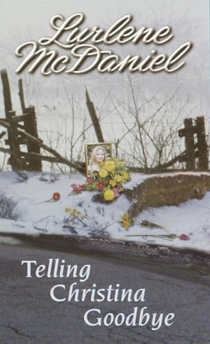 Telling Christina Goodbye book cover