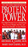 Protein Power: The High-Protein/Low Carbohydrate Way to Lose Weight, Feel Fit, and Boost Your Health-in Just Weeks!