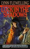 Luck in the Shadows