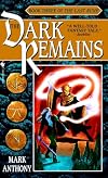 The Dark Remains