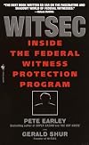 Witsec: Inside the Federal Witness Protection Program