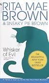 Whisker of Evil: A Mrs. Murphy Mystery