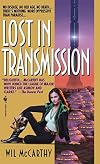 Lost in Transmission