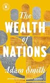 An Inquiry into the Nature and Causes of the Wealth of Nations