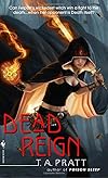 Dead reign - Tim Pratt