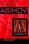 I, robot - Isaac Asimov