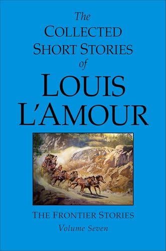 The Collected Short Stories of Louis L'Amour, Volume 7 book cover
