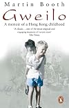 Gweilo: Memories of a Hong Kong Childhood