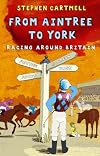 From Aintree to York: Racing Around Britain