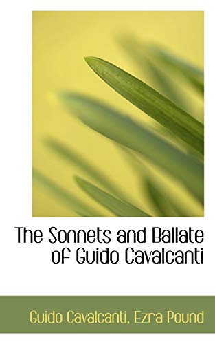 The Sonnets and Ballate of Guido Cavalcanti book cover