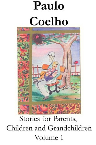 Stories for Parents, Children and Grandchildren: Volume 1 book cover