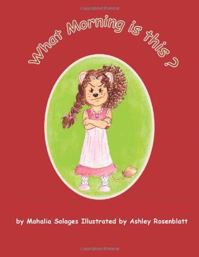 Cover of What Morning Is This?