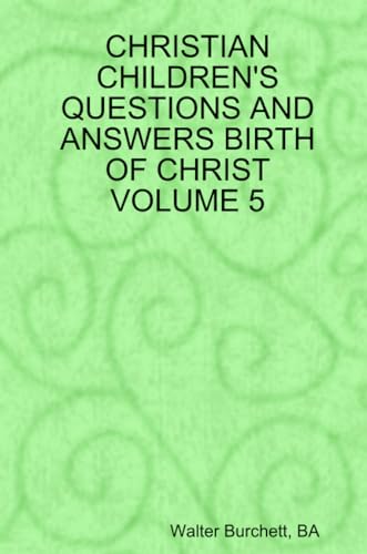 Cover of Christian children's questions and answers birth of christ Volume 5