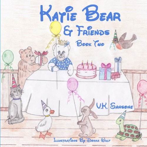 Cover of Katie Bear and Friends (Book Two)