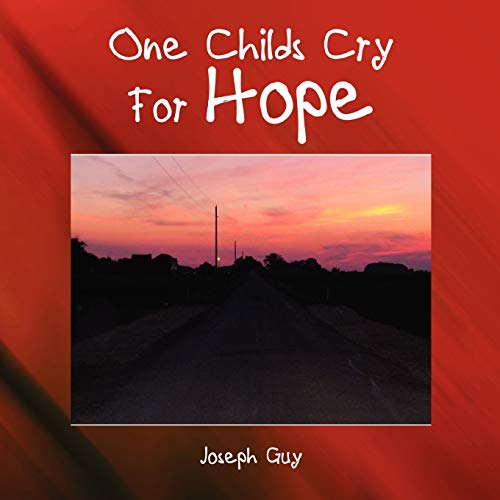 Cover of One Childs Cry for Hope