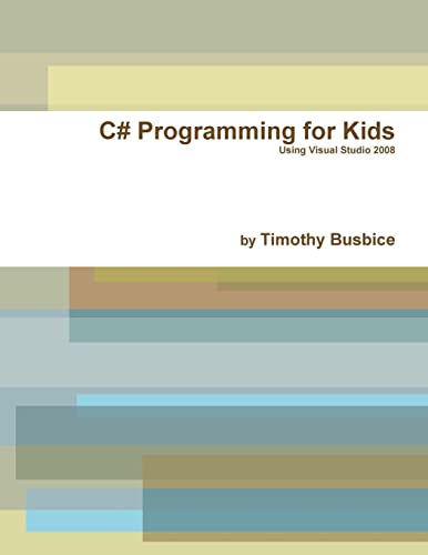 Cover of C# Programming for Kids Vs2008