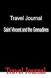 Travel Journal Saint Vincent And The Grenadines