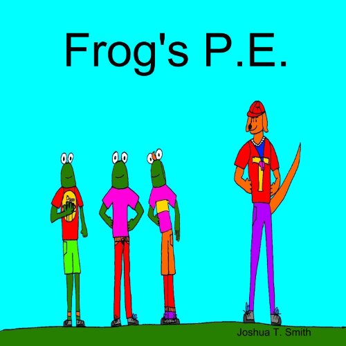 Cover of Frog's P. E.