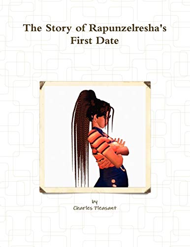 Cover of Story of Rapunzelresha's First Date