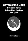 Coven Of The Catta Elders And History Unique Ritual Practices And Spells - Gary Lee Hoke