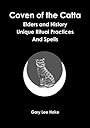 Coven Of The Catta Elders And History Unique Ritual Practices And Spells - Gary Lee Hoke
