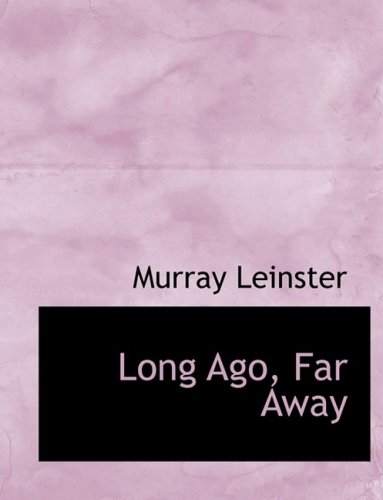 Long Ago, Far Away book cover