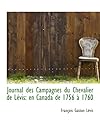 Journal des Campagnes du Chevalier de Lévis: en Canada de 1756 à 1760