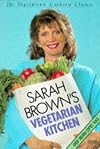 Sarah Brown's Vegetarian Kitchen