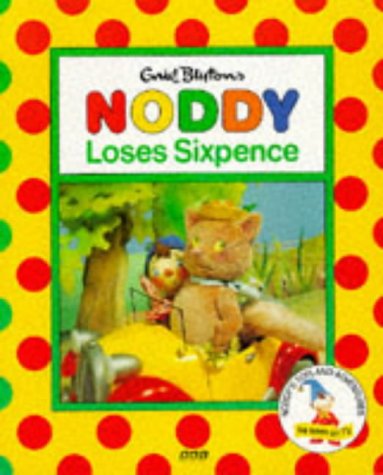 Noddy Loses Sixpence book cover