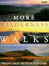 More Wilderness Walks: Twelve Great Walks in Scotland