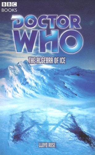 The Algebra of Ice (By: Lloyd Rose) cover