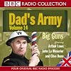 Dad's Army : Volume 14 : Big Guns {sound recording}