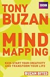 Buzan Bites: Mind Mapping: Kickstart your creativity and transform your life