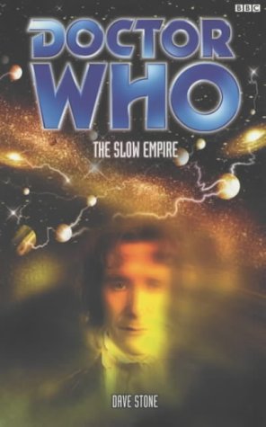 The Slow Empire (By: Dave Stone) cover